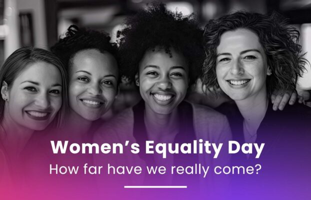 Women’s Equality Day: How far have we really come?